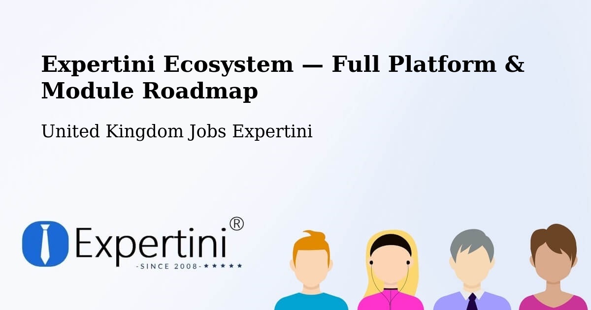 Expertini Ecosystem — Full Platform & Module Roadmap – Newcastle